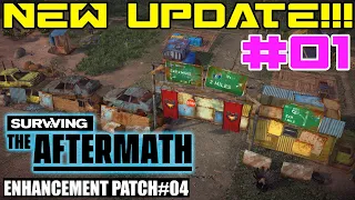 Surviving the Aftermath - Enhancement Patch #4 - Let's Play - #01