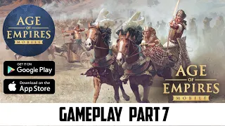 Age of Empires Mobile : Gameplay Walkthought Part 7 [Android/IOS] | PS Retro Gamer #gaming #aoe