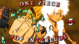 [4K🔥] One Piece (AMV/EDIT) - SDP Interlude (Extended)