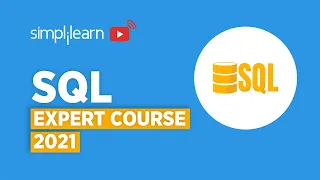 SQL Expert Course | SQL Tutorial For Beginners | SQL Full Course | SQL For Beginners  | Simplilearn