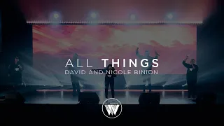 World Overcomers Worship || All Things - Live || David and Nicole Binion