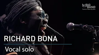 Richard Bona: "Vocal solo" | Frankfurt Radio Big Band