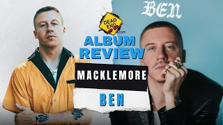 Macklemore - BEN | Album Review