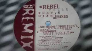 Rebel Yelle - Purple Heart ( Mega Bitch's Wait F.R.I.T.)