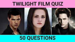 Twilight movie quiz