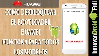 COMO DESBLOQUEAR EL BOOTLOADER PARA CUALQUIER HUAWEI | 2017