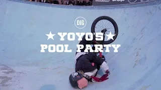 YOYO'S POOL PARTY - DIG BMX