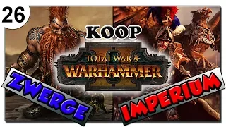 Total War Warhammer 2 | Koop mit CIGAR0 | 26 | Zwerge & Imperium