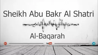 02 Surah Al Baqarah Sheikh Abu Bakr Al Shatri (FULL)