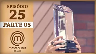 FINAL MASTERCHEF BRASIL (22/08/2017) | PARTE 5 | EP 25 | TEMP 04