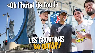 Les Croûtons au Qatar ! (voyage de fou)