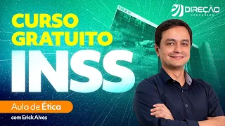 Concurso INSS: Curso Gratuito - Ética com Prof. Erick Alves