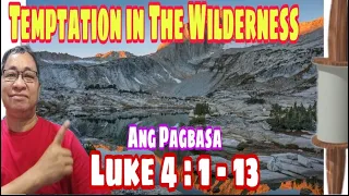 Luke 4:1-13 / PAGBASA - TAGALOG / #gospelofluke #tandaanmoito II Gerry Eloma Channel