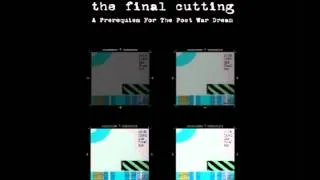 Roger Waters/Pink Floyd: The Final Cutting - 11) The Final Cut