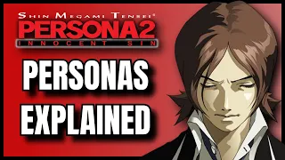 Meaning Behind The Persona: Persona 2 ft. Nam's Compendium