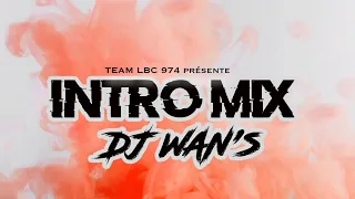 INTRO MIX - LBC 974 (By Dj Wan's)