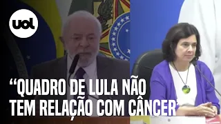 Ministra da Saúde cita quadro leve de pneumonia de Lula e nega relação com câncer: 'Requer repouso'