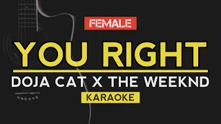 You Right - Doja Cat & The Weeknd | Karaoke/Instrumental With Lyrics