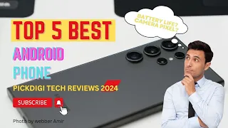 "Top 5 Best Android Phones of 2024 📱 | Ultimate Buyer's Guide by PickDigi"