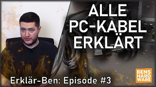 ICH ERKLÄRE euch ALLE KABEL für den PC-BAU! Netzteilkabel, RGB, Lüfter! Der ERKLÄR-BEN: Episode #3