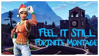 Feel it Still - Fortnite Montage