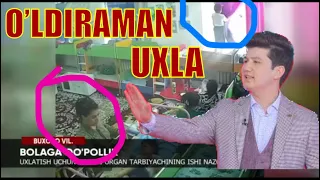 UXLA O’LDIRAMAN BO’MASA // MOL TARBIYASI