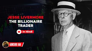 Jesse Livermore -0 to 10000 Crore! In Hindi