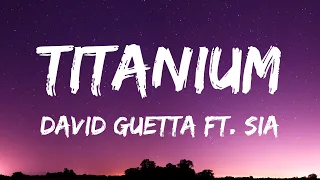 . David Guetta - Titanium ft. Sia (Lyrics)