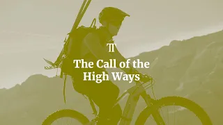 The Call of the High Ways | TRAIL TALES