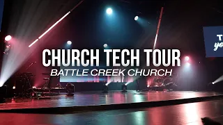 Church Tech Tour - Battle Creek Church