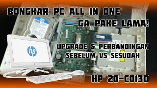 Yuk Bongkar PC AIO! - Tutorial Mudah, Upgrade, dan Perbandingan performa ft. HP 20-C013D