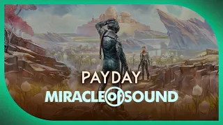 Payday by Miracle Of Sound (Outer Worlds)