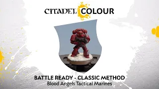 How to Paint: Battle Ready Blood Angels Tactical Marines – Classic Method