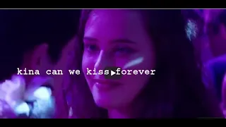 love song kina-can we kiss forever ? (ft. adriana proenza) break up song