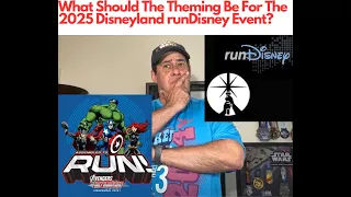 What Should The Theming Be for 2025 Disneyland Run & runDisney in Hong Kong?