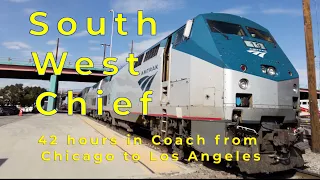 Amtrak South West Chief - Chicago to Los Angeles in Coach