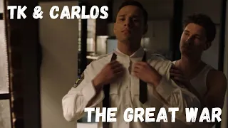 TK & Carlos || The Great War