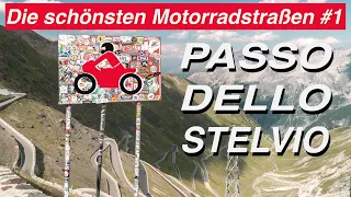 Die schönsten Motorradstraßen: Passo dello Stelvio - Stilfserjoch #1