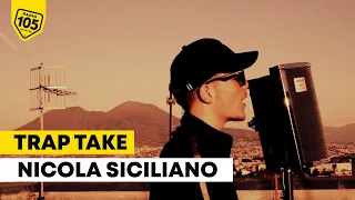 Il Trap Take (da casa) di Nicola Siciliano!