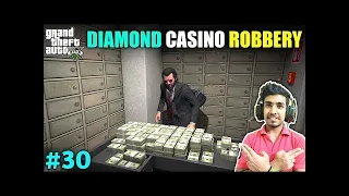 THE DIAMOND CASINO ROBBERY FOR MY FRIEND || GTA V GAMEPLAY || TECHNO GAMERZ  || #30