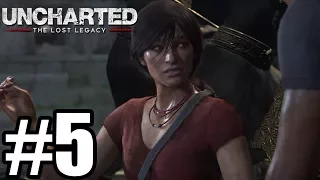 Uncharted The Lost Legacy Gameplay Walkthrough Part 5  ( PS4 Pro)