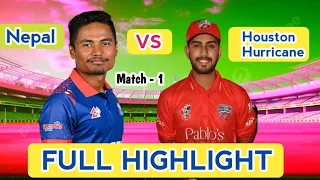 Full Highlight | Nepal Vs Houston Hurricanes Cricket  Match | T20 Match 1st Day | NEPAL TOUR OF USA