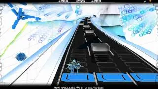 【Gameplay】My Soul, Your Beats! -  ANANT-GARDE EYES  ｢Audiosurf｣