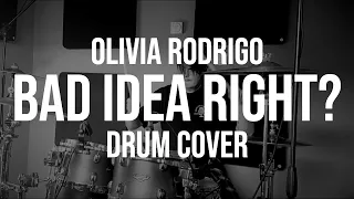 Bad Idea Right? - Olivia Rodrigo - drum cover - Loz Riley