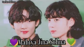 Taekook Hindi mix ✨ Mahiya Jina Sohna 💚💜💕#taekook #taekookhindimix #taekookfmv #taekookedits #vkook