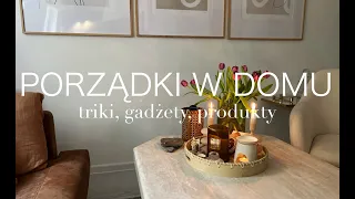 Porządki w domu I gadżety, triki, produkty