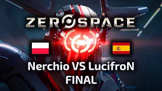HIT! Nerchio VS Lucifron FINAL 10 000 $ ZeroSpace Alpha 2 Tournament polski komentarz