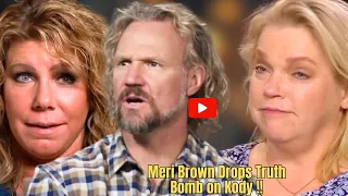 "The Moment 'Sister Wives' Fell Apart: Meri Brown's Stunning Accusation Against Kody