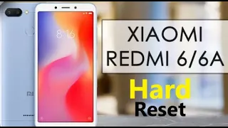 XIAOMI Redmi 6/6A Hard Reset Bypass Screen Lock ll Remove Screen Lock From Any XIAOMI Device