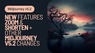 Exploring the New Midjourney v5.2 with Exciting Features: Zoom and Shorten!